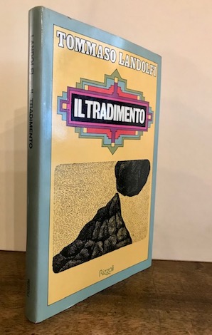 Tommaso Landolfi Il tradimento 1977 Milano Rizzoli Editore